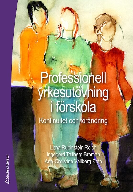 ISBN 9789144112596 Professionell yrkesutövning i förskola