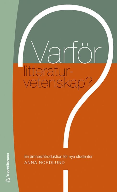 ISBN 9789144135151 Varför litteraturvetenskap?