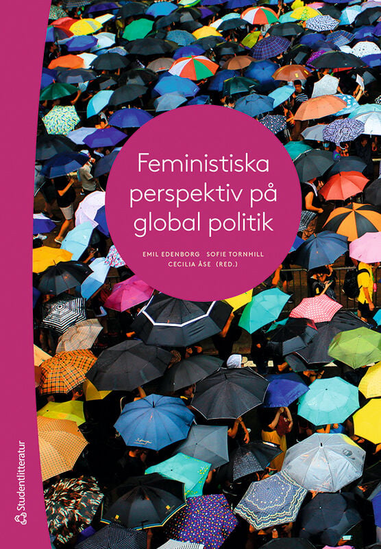 Feministiska Perspektiv På Global Politik - 9789144140209 ...