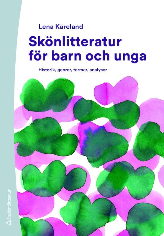 Skönlitteratur För Barn Och Unga - 9789144140117 | Studentlitteratur