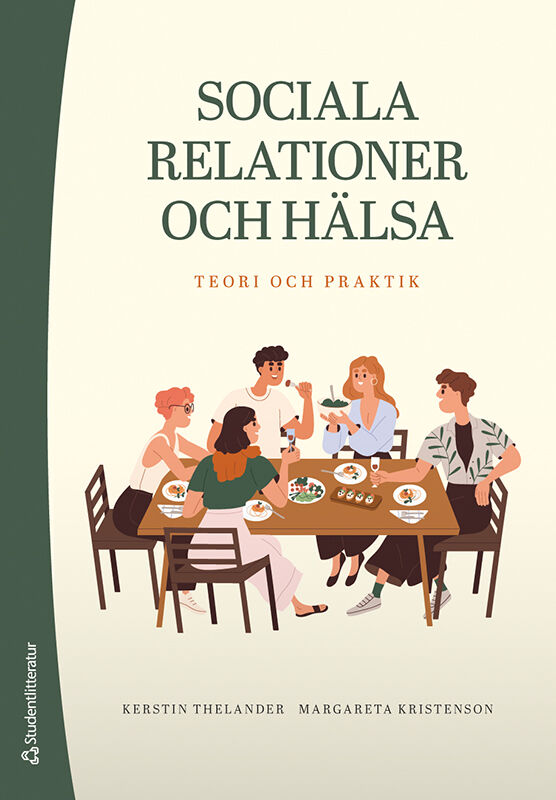 Sociala Relationer Och Hälsa - 9789144143064 | Studentlitteratur