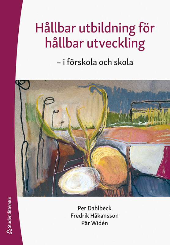 En Hållbar Utveckling Börjar I Förskolan | Studentlitteratur