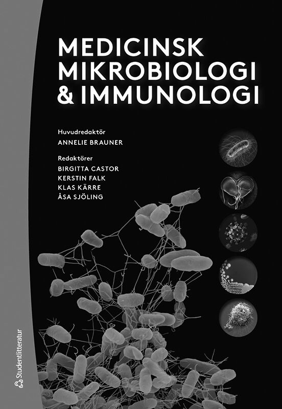 Medicinsk Mikrobiologi & Immunologi - 9789144123578 | Studentlitteratur