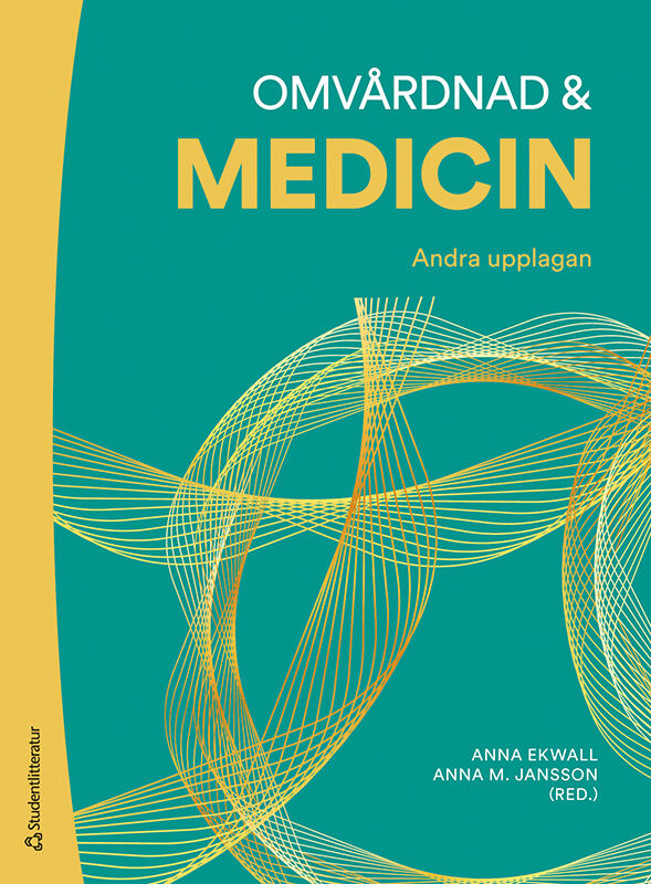 Omvårdnad & Medicin - 9789144165189 | Studentlitteratur