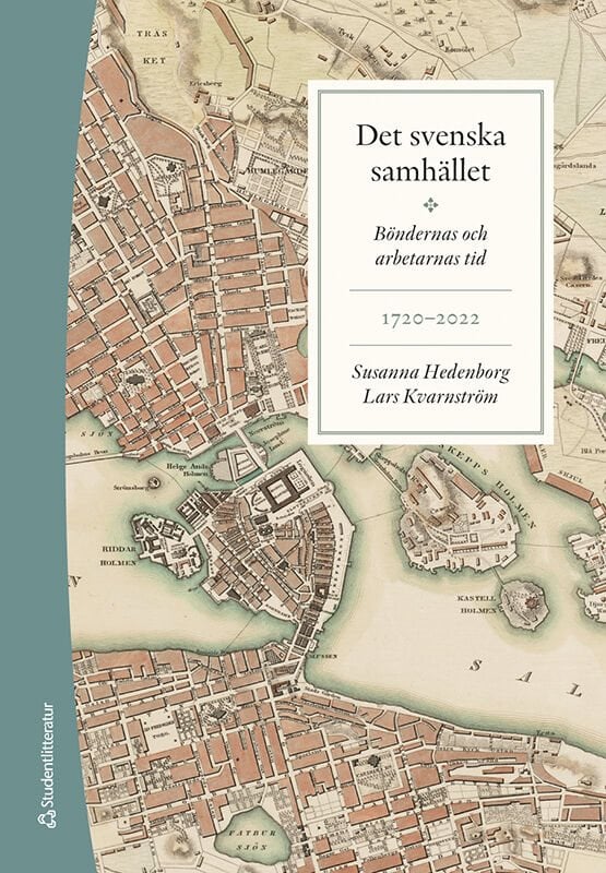 ISBN 9789144165905 Det svenska samhället 1720-2022