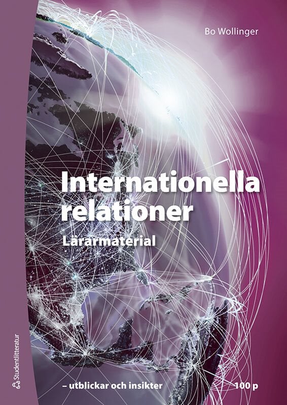 ISBN 9789144168241 Internationella relationer Lärarpaket - Tryckt bok + Digital lärarlicens 36 mån