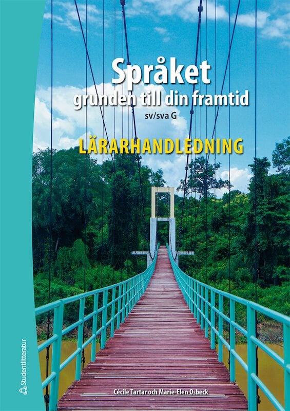ISBN 9789144170237 Språket - grunden till din framtid Lärarpaket - Tryckt + Dig. lärarlicens 36 mån