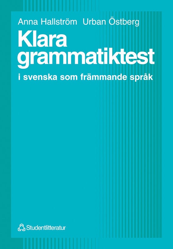 Klara grammatiktest – i svenska som främmande språk