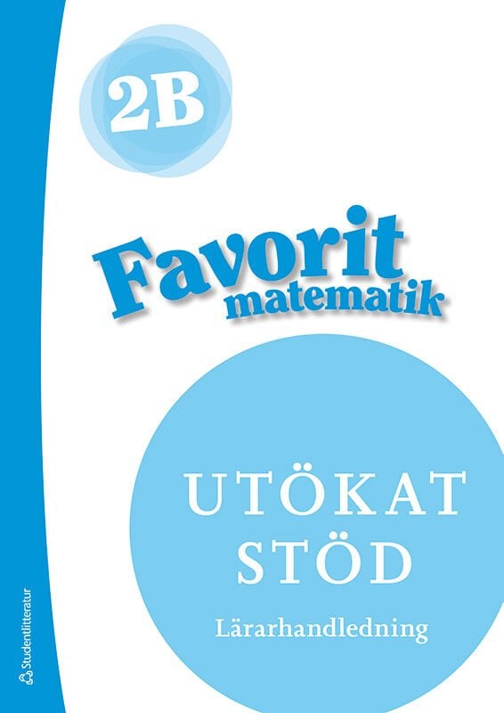 ISBN 9789144174808 Favorit matematik 2B Utökat stöd Lärarpaket - Tryckt + Digitalt 36 mån