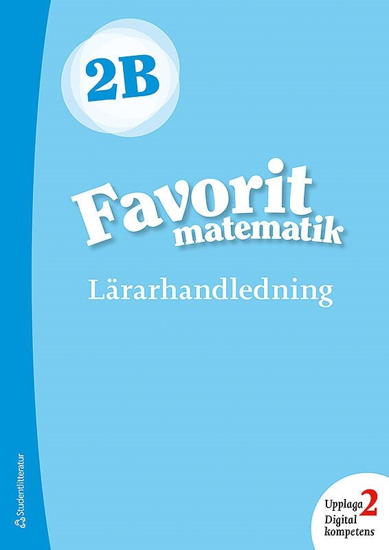 ISBN 9789144176086 Favorit matematik 2B Lärarpaket - Tryckt bok + Digital lärarlicens 36 mån