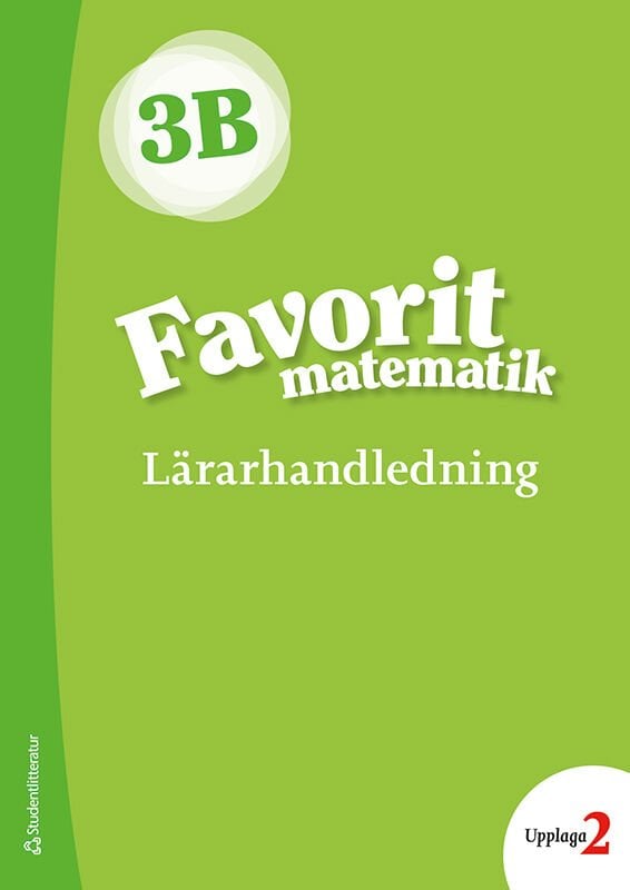 ISBN 9789144176093 Favorit matematik 3B Lärarpaket - Tryckt bok + Digital lärarlicens 36 mån