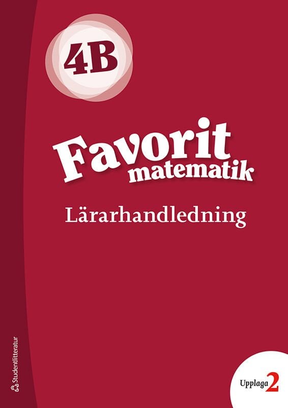 ISBN 9789144176116 Favorit matematik 4B Lärarpaket - Tryckt bok + Digital lärarlicens 36 mån