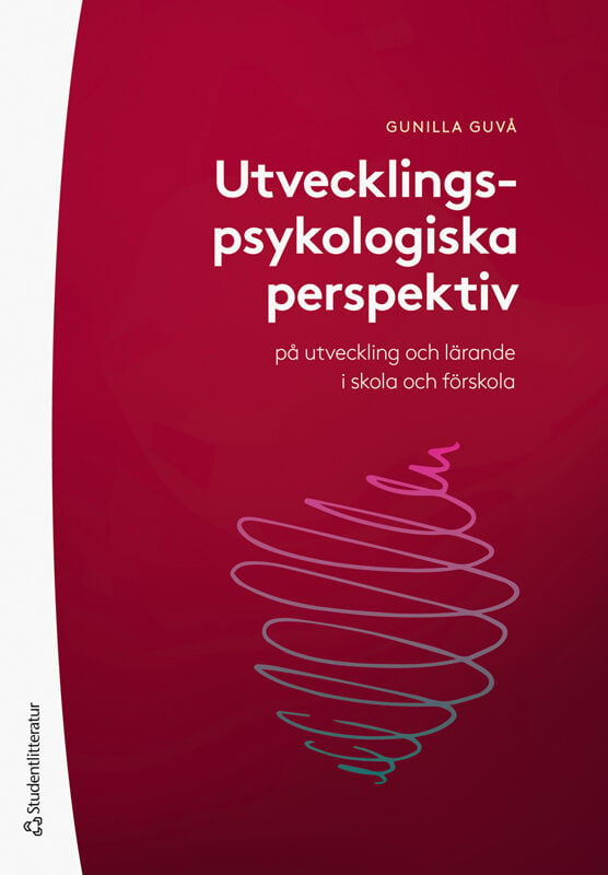 Utvecklingspsykologiska Perspektiv - 9789144161402 | Studentlitteratur