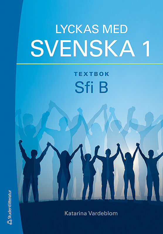 Sfi-läromedel För Dina Elever! | Gy & Vux - Läromedel | Studentlitteratur