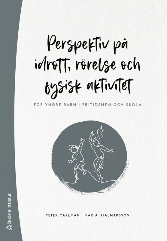 ISBN 9789144184838 Perspektiv på idrott, rörelse och fysisk aktivitet