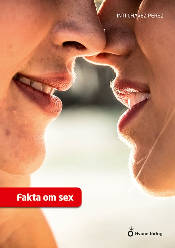 Fakta om sex 9789179871918 Nypon Vilja 