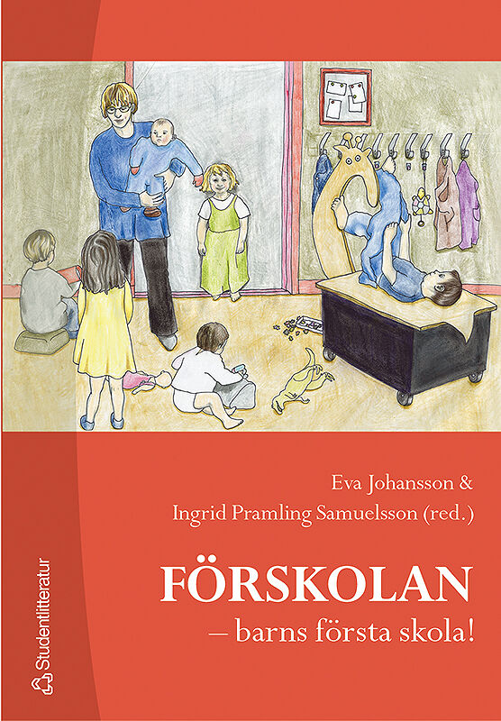 F�rskolan - barns f�rsta skola! - 9789144042220  Studentlitteratur