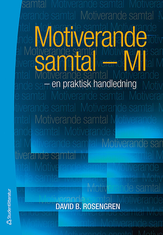 Motiverande Samtal - MI - 9789144059433 | Studentlitteratur