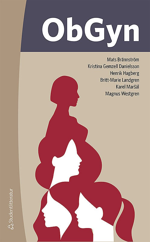 Gynekologi Och Obstetrik | Medicin - Kurslitteratur | Studentlitteratur