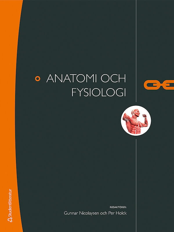 Anatomi Och Fysiologi - 9789144097398 | Studentlitteratur