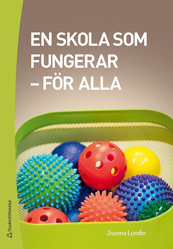 ISBN 9789144118581 En skola som fungerar