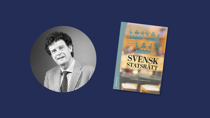 Porträttbild av Joakim Nergelius och mockup av boken Svensk statsrätt